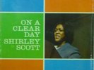 SHIRLEY SCOTT - ON A CLEAR DAY (SEALED)   IMPLUSE