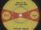PROFESSOR LONGHAIR   BABY LET ME HOLD YOUR HAND  SUE NM