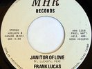 rare Modern Soul 45 FRANK LUCAS janitor of love MHR