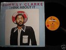 JOHNNY CLARKE - THINK ABOUT IT - SUPER POWER - LP -1988