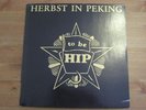Schallplatte Herbst in Peking / To be HIP