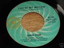 EDWIN STARR- YOU'RE MY MELLOW- SOUL 45 ON RIC TIC