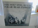 TRIO WOLF - SPERL - BRAUER / VERY RARE PIANO TRIO 