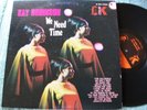 KAY ROBINSON JAMES BROWN WE NEED TIME KING US ORIG '69