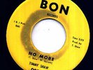 Timmy Shaw No more Bon 003 monster northern soul 45