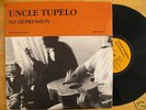 UNCLE TUPELO no depression LP wilco son volt VINYL rare