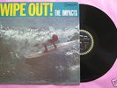 IMPACTS Wipe out Rare Orig US Del Fi Surf LP Fankhauser