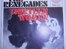 The Renegades S  Sw  60er  Thirteen Women   rare  PS
