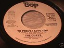 O'JAYS To Prove I Love You MODERN NORTHERN SOUL 45 HEAR