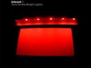 Interpol - Turn on the Bright Lights LP VINYL RECORD
