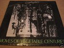 TRAMLINE - MOVES OF VEGETABLE CENTURIES