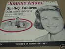 SHELLEY FABARES- 45 & P/S-COLPIX CP 621-JOHNNY