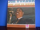 Joe Turner 'Big Joe is Here' LP on US Atlantic bullseye