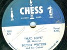 78-BLUES-MUDDY WATERS-MAD LOVE/BLOW WIND BLOW-CHESS