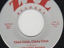 LATTIMORE BROWN soul r&b 45 ZIL “Chick Chicky” nm  HEAR