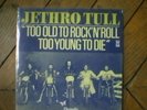 JETHRO TULL Too old to rnr FRENCH ONLY PS 