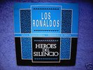 HEROES DEL SILENCIO / LOS RONALDOS ULTRARARO 12