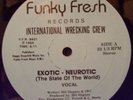 INTERNATIONAL WRECKING CREW Exotic Neurotic FUNKY FRESH
