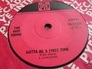 THE RIOT SQUAD UK PYE 45 1967 GOTTA BE A FIRST TIME EX+