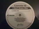 Lonnie O - I Don't Know Why RARE INDIE RAP 1997