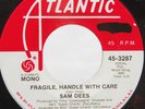 SAM DEES Fragile Handle With Care 7