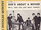 SIR DOUGLAS QUINTET : SHE' S ABOUT A MOVER /