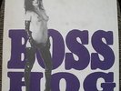 Boss Hog Drinkin Lechin & lyin LP Rare OOP NM