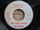 THE BANSHEES THEY PREFER BLONDES GARAGE PSYCH 45 EX/NM