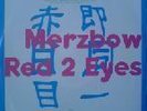 Merzbow Red 2 Eyes