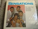 THE SENSATIONS LET ME IN MUSIC MUSIC MUSIC LP-RARE