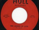 Legends-The Legend Of Love-Hull Doo Wop 45 