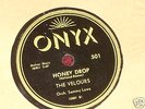 Orig ' 56 ONYX 501 THE VELOURS My Love Come Back 78 rpm