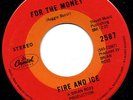 FIRE AND ICE Music Man/For the Money Canadian 45