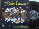 THE BLACK CROWES - HARD TO HANDLE - 12