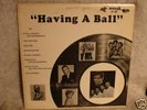 RARE EARLY R+B COMPILATION HAVING A BALL