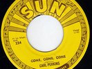 Rockabilly Sun 224 Carl Perkins gone gone gone clean