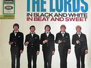 THE LORDS - IN BLACK AND WHITE - IN BEAT AND SWEAT