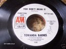 SOUL 45 TOWANDA BARNES A&M  