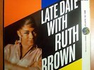 RUTH BROWN LATE DATE MEGA-RARE ORIG STEREO LP GREEN LBL