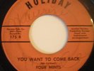 FOUR MINTS YOU WANT TO COME BACK NORTHERN SOUL HEAR IT