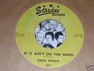 EDDIE NOACK....IF IT AIN'T ON THE MENU....STARDAY-45*