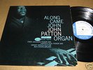 JOHN PATTON - ALONG CAME JOHN ORIG BLUE NOTE NY LP