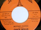 rare Soul Funk 45 CHICK WILLIS mother fuyer LA VAL Hear