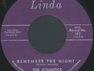 ATLANTICS: Remember The Night / Flame Of Love (rare vocal groups vinyl 45)