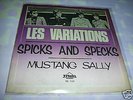 LES VARIATIONS SpIcks and specks, Mustang sally. 1967