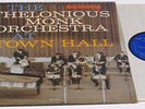 THELONIUS MONK ORCHESTRA AT TOWN HALL/RIVERSIDE/MONO