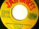 JAH MIKES -DOWN IN THE BOTTOM OF THE WELL/TUFF ROOTS