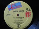 LOOSE JOINTS 12