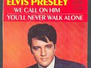 Elvis Picture Sleeve & 45 PROMO We Call On Him 47-9600