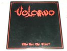 VULCANO - WHO ARE THE TRUE - LP sarcofago sextrash pus